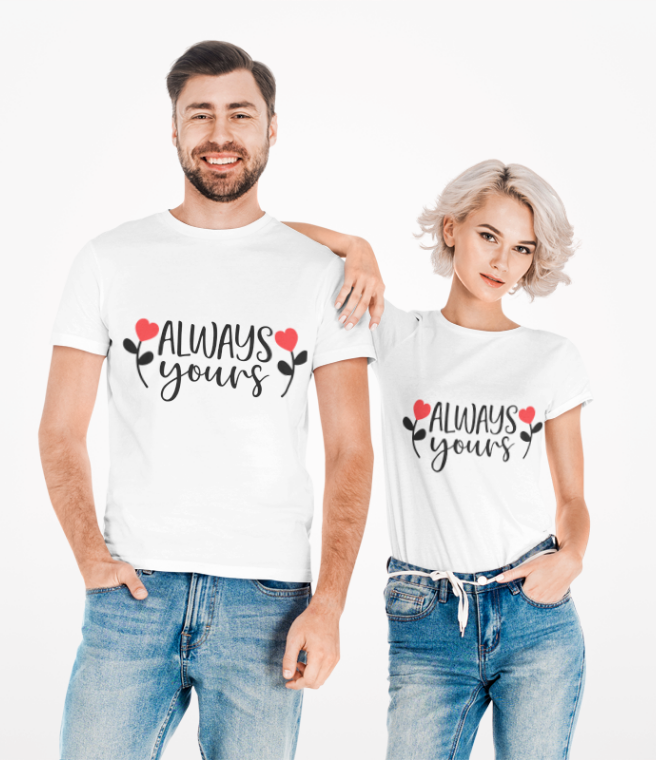 Set de tricouri cuplu Always Yours personalizate cu tematica Valentines Day